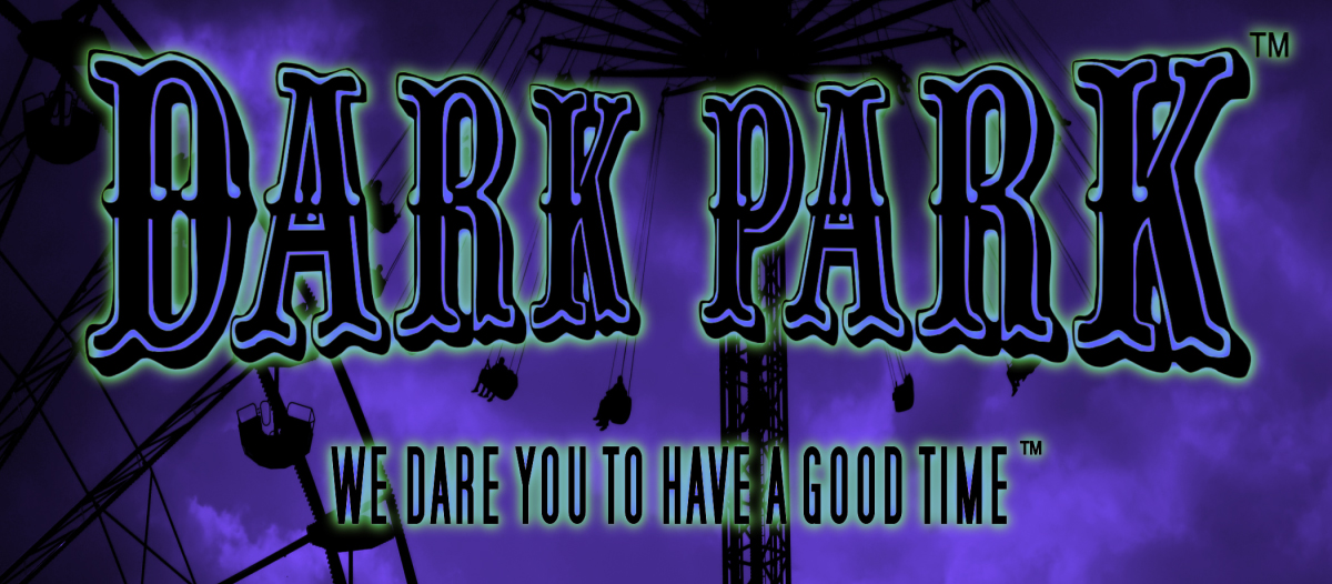 Enter the “Dark Park”